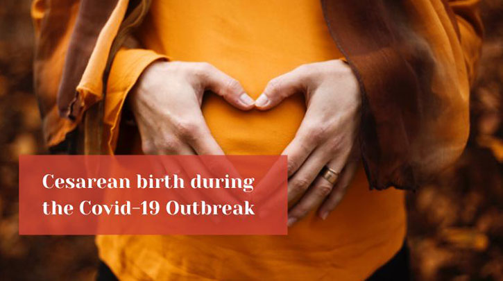 زایمان سزارین  نتایج بیماری کووید 19در بارداری را وخیم تر می کند!